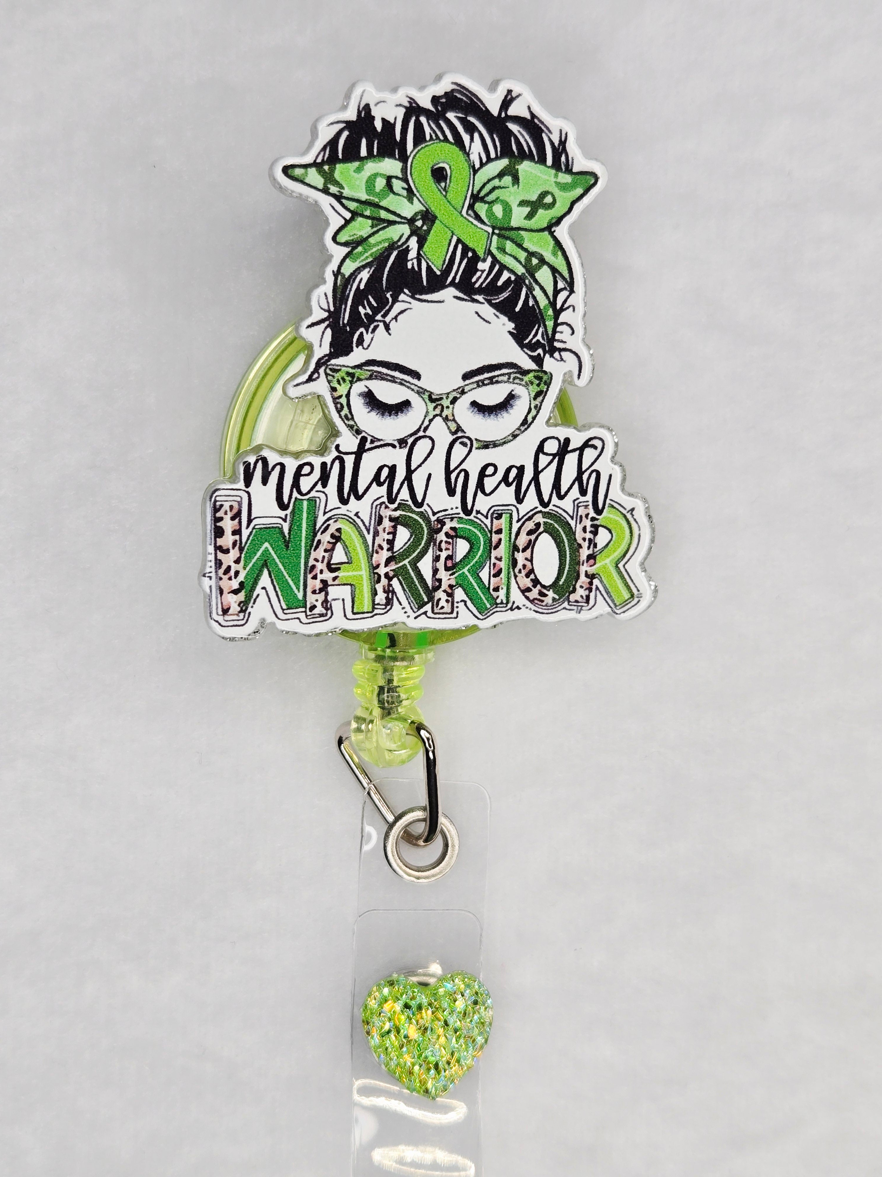 Mental Health Warrior Badge Reel, Green Retractable ID Holder for Behavioral Health Professionals